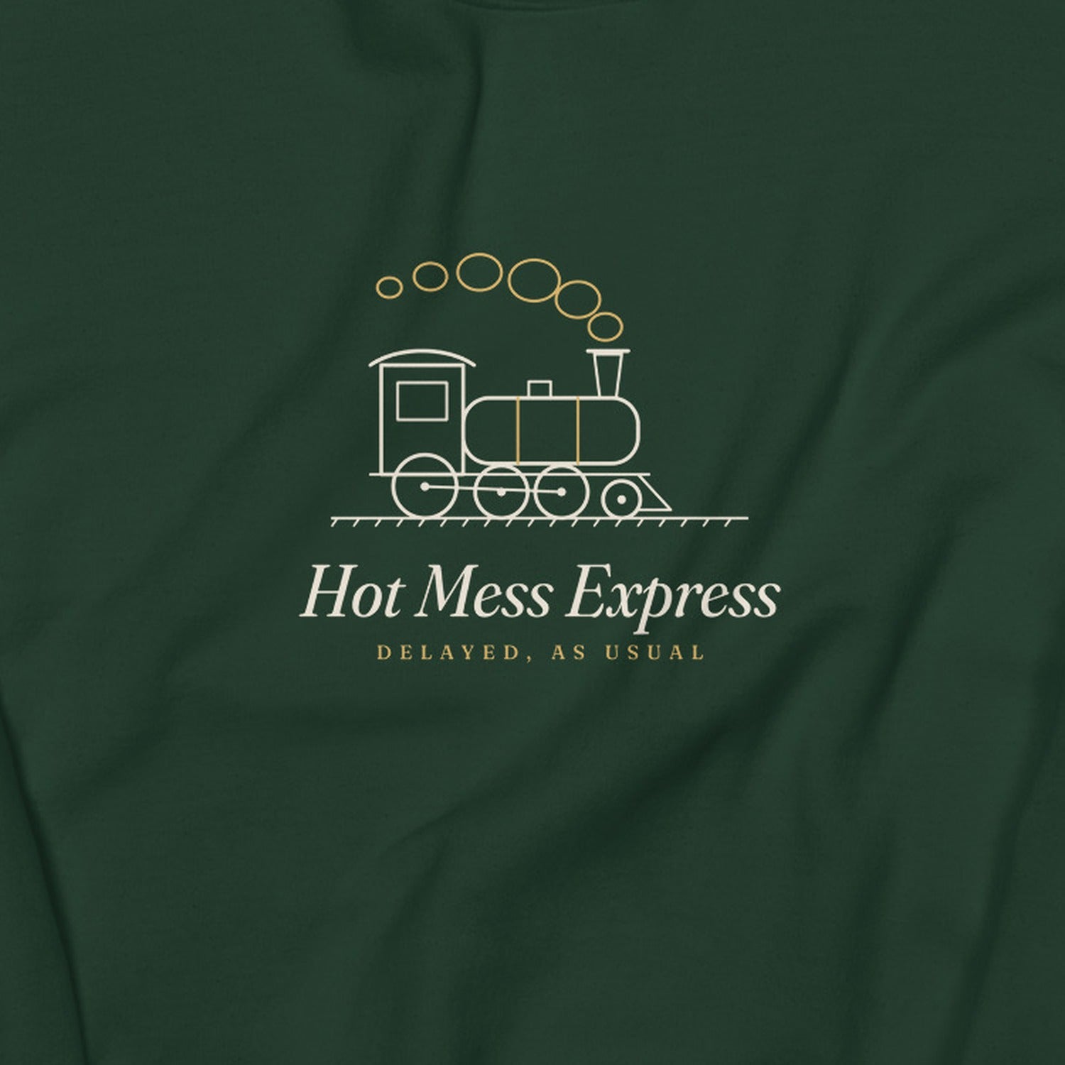 The Hot Mess Express Crewneck - Forest Green