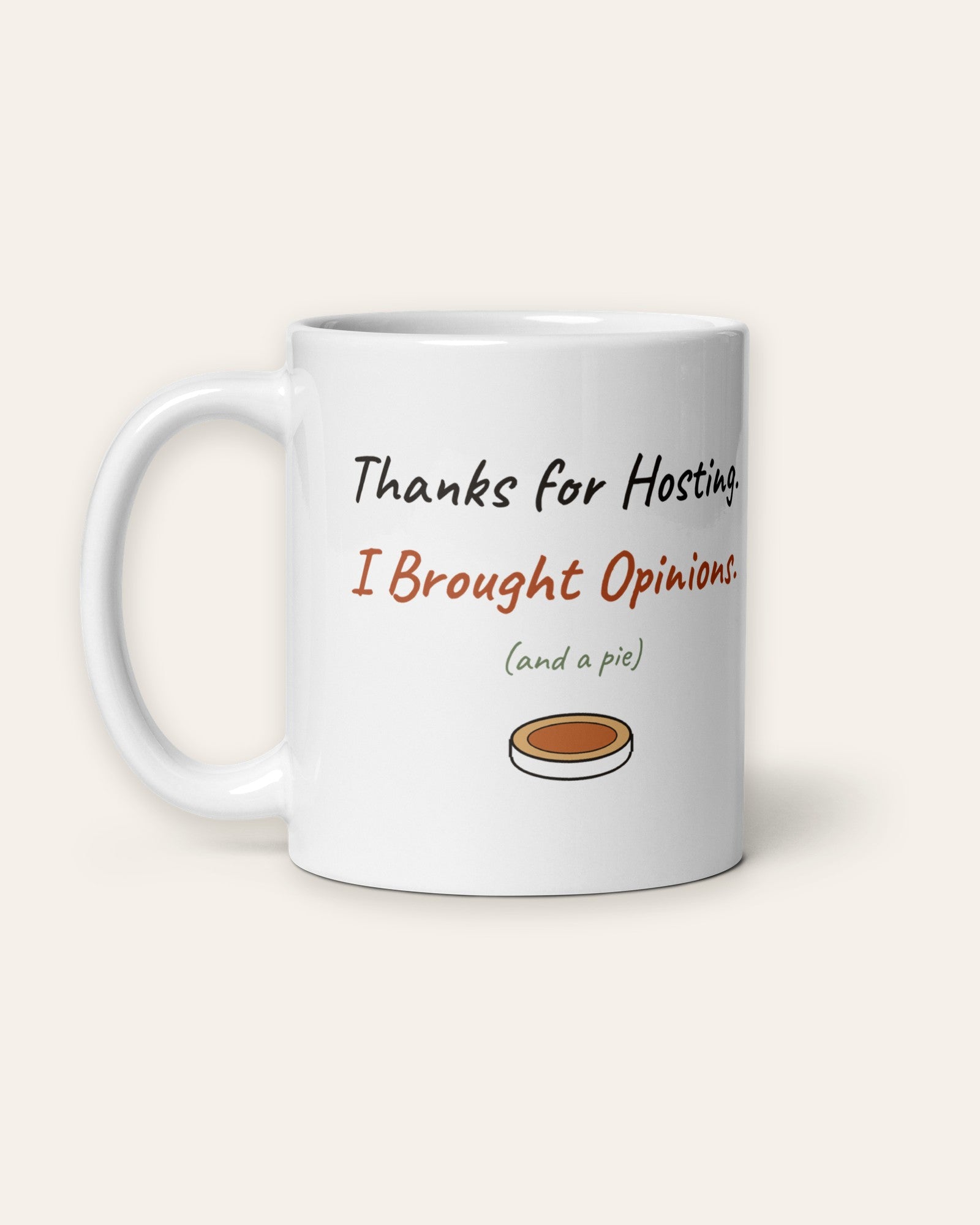 The Thanks for Hosting Mug, 11 oz, other side, handle on left, product shot on cream