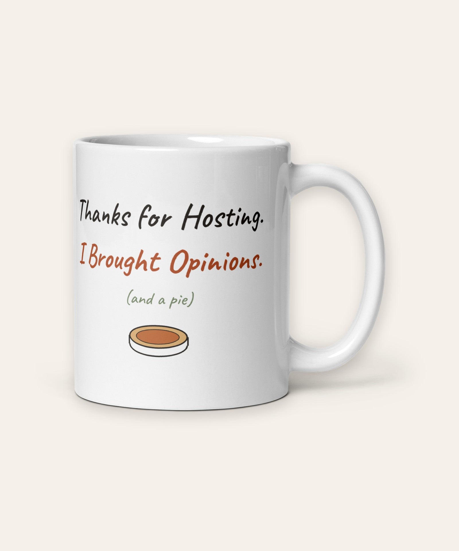 The Thanks for Hosting Mug, 11 oz, front, handle on right, product shot on cream