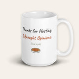 The Thanks for Hosting Mug, 15 oz, front, handle on right, product shot on cream