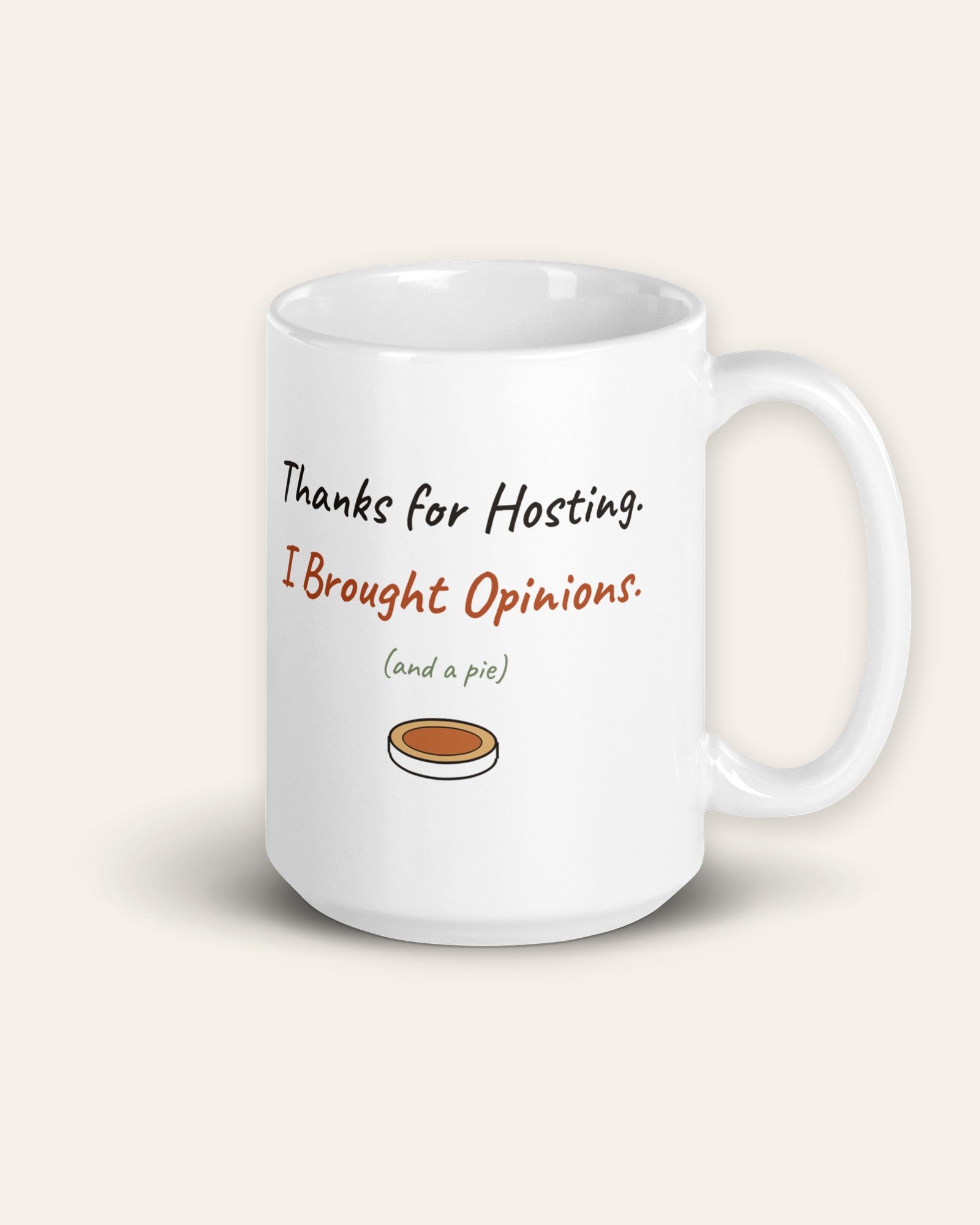 The Thanks for Hosting Mug, 15 oz, front, handle on right, product shot on cream