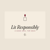 The Lit Responsibly Candle in Cinnamon Vanilla, the printed label artwork up close