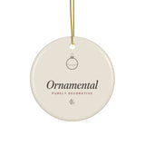 The Purely Ornamental Ornament, product shot