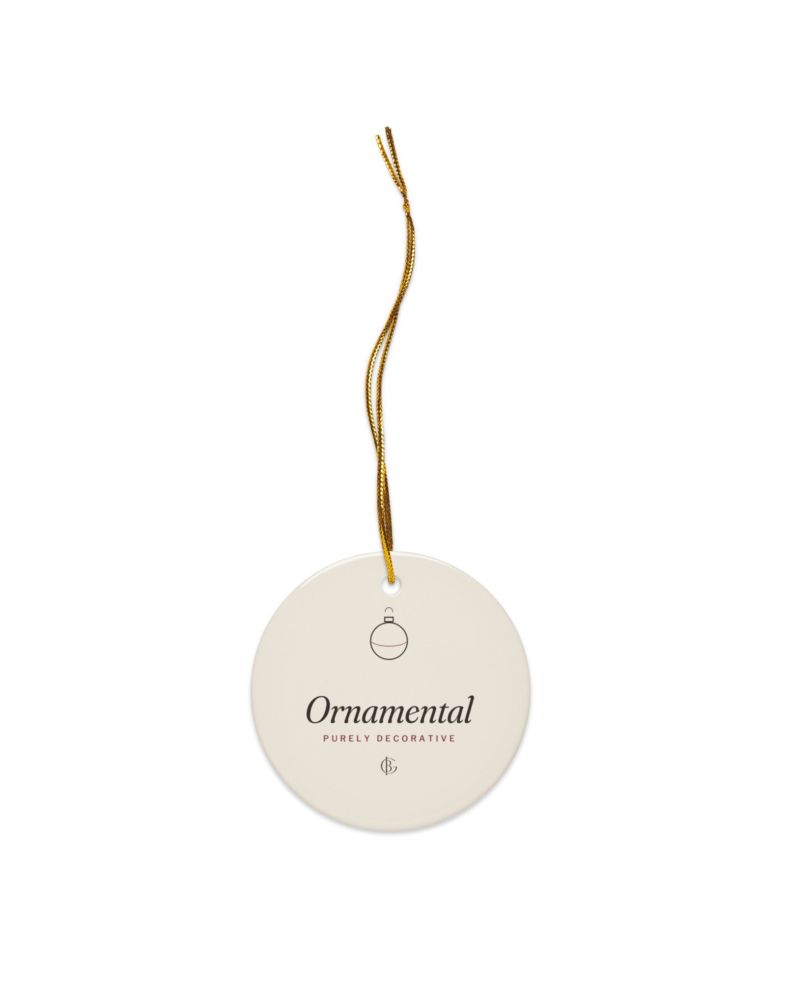 The Purely Ornamental Ornament, product shot from another angle