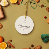 The Purely Ornamental Ornament, styled lifestyle shot