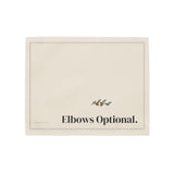 Cream placemat: Elbows Optional. with an olive sprig