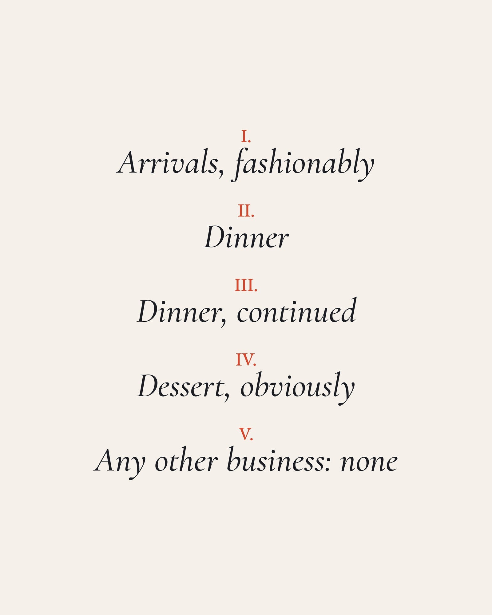 The Agenda Is Dinner Print, close up of the five item agenda
