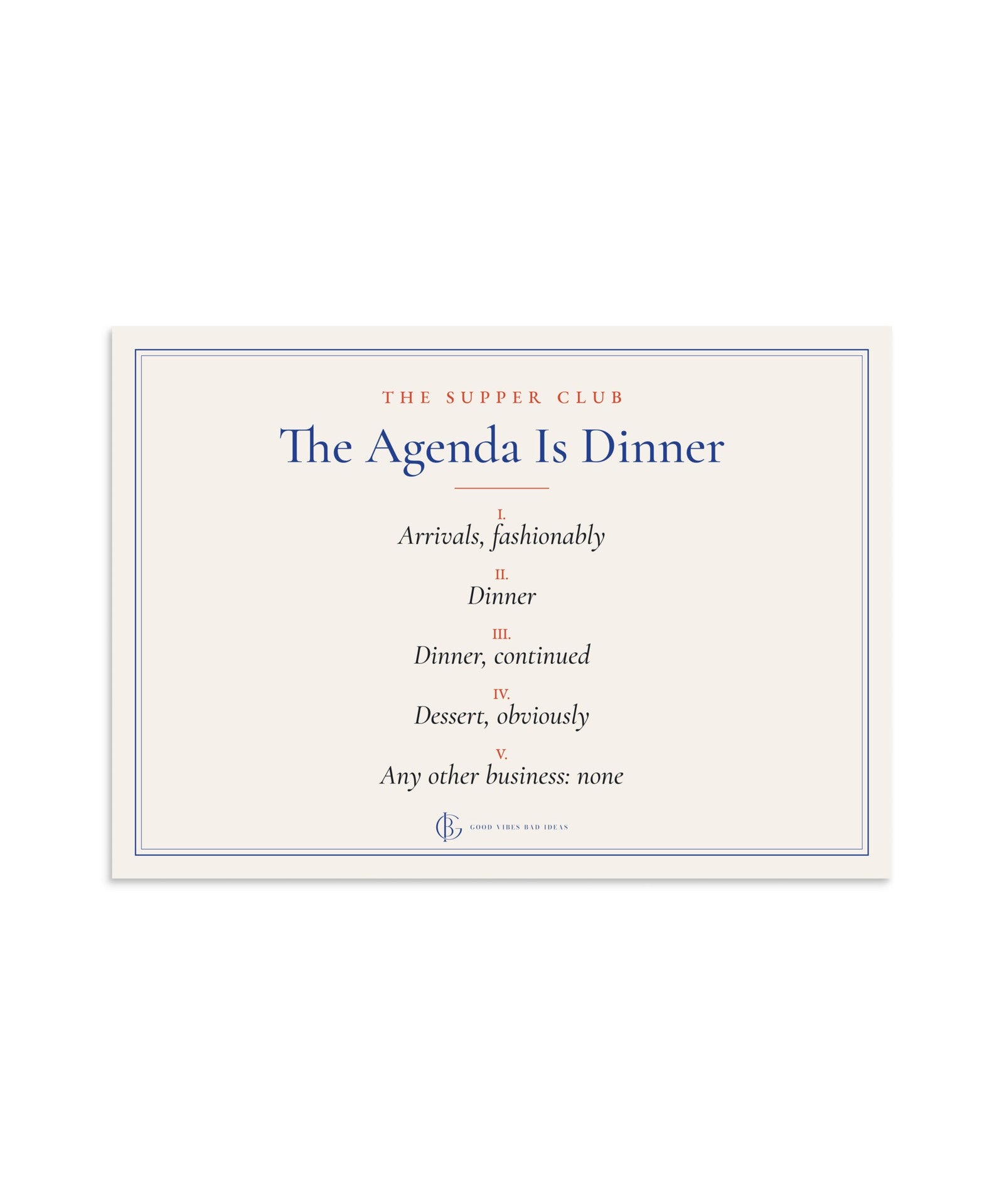 The Agenda Is Dinner Print, A3, product shot
