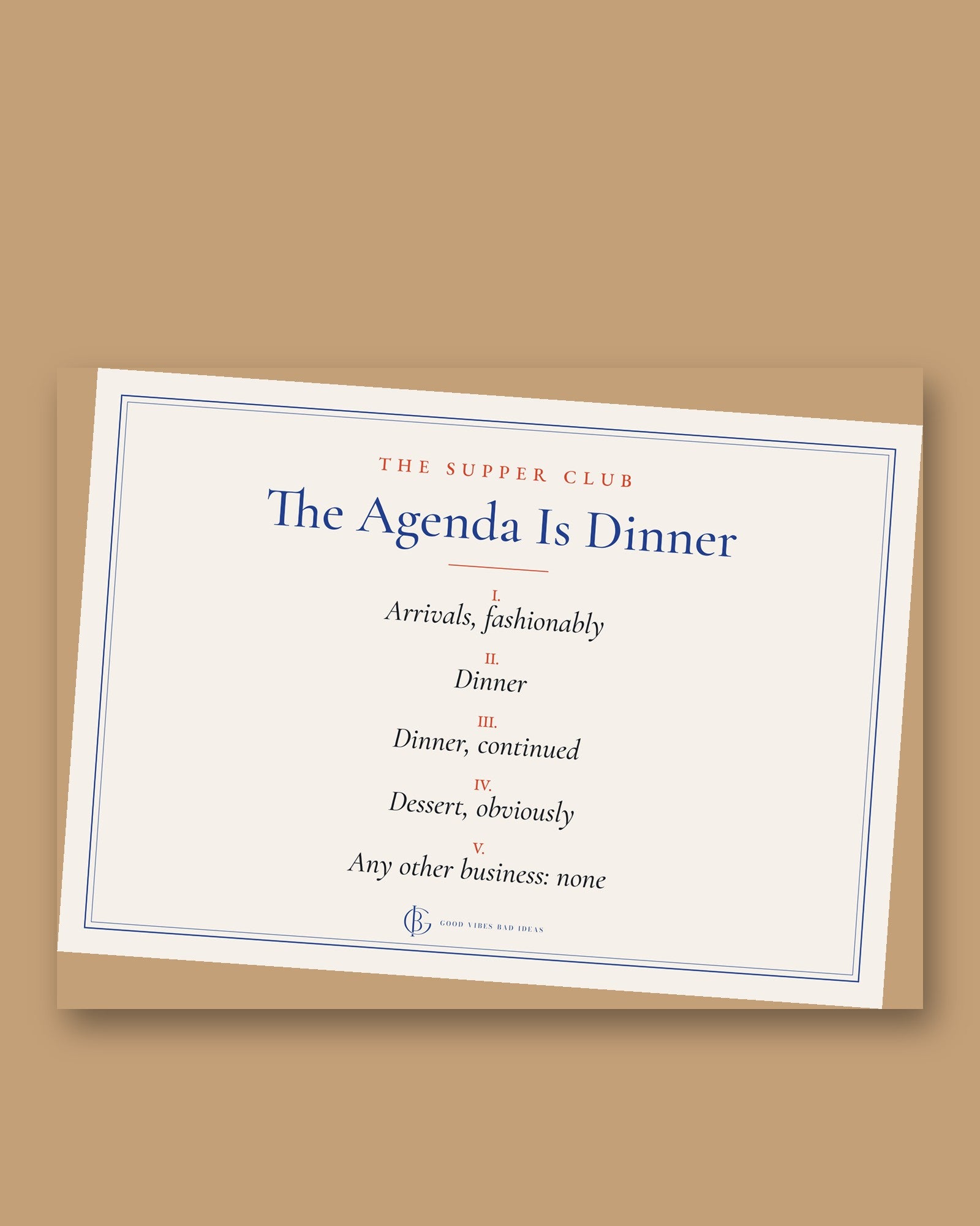 The Agenda Is Dinner Print on a wooden table